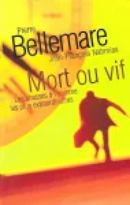 Mort ou Vif, les chasses à l'homme les plus extraordinaires
