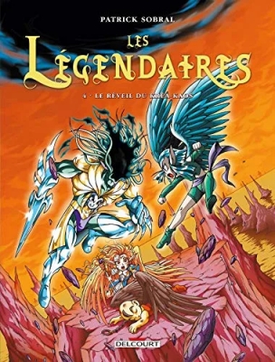 Les Légendaires - Tome 4 - Le Réveil du Kréa-Kaos