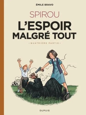 Le Spirou d'Emile Bravo - SPIROU l'espoir malgré tout (Quatrième partie)