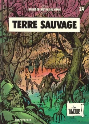 Les Timour - Tome 24 - Terre Sauvage