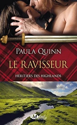 Les Héritiers des Highlands, tome 1 : Le ravisseur