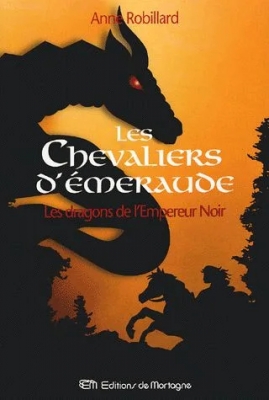Les chevaliers d'Emeraude, tome 2 : Les dragons de l'empereur noir