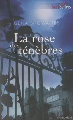 Les seigneurs de l'ombre, tome 2 : La rose des ténèbres