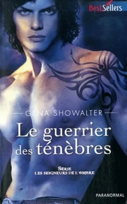 Les seigneurs de l'ombre, tome 5 : Le guerrier des ténèbres