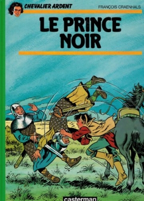 Chevalier Ardent -tome 1 - Le Prince noir
