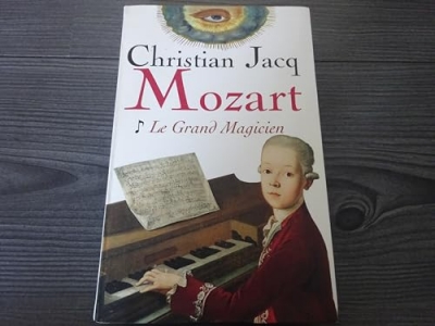 Mozart, Tome 1 : Le Grand Magicien