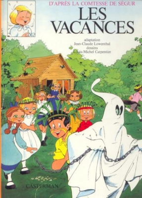 La comtesse de S&eacute;gur - tome 3 - Les vacances