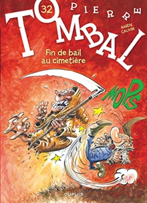 Pierre Tombal - Tome 32 - Fin de bail au cimeti&egrave;re