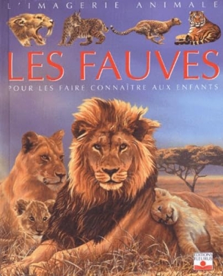 L'imagerie animale - Les Fauves
