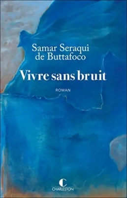 Vivre sans bruit - Roman