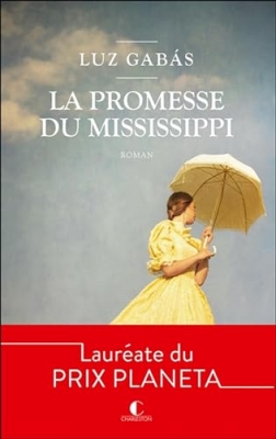 La promesse du Mississippi - Roman
