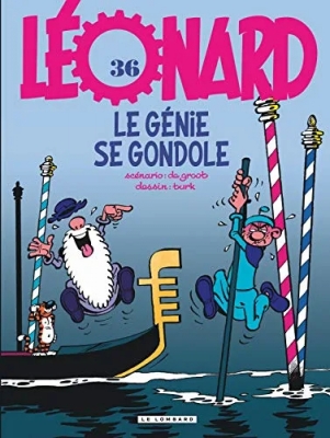 L&eacute;onard - Tome 36 - Le G&eacute;nie se gondole