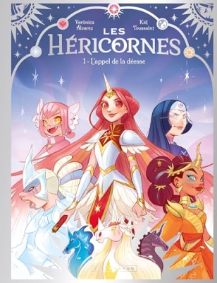 Les H&eacute;ricornes - Tome 1 - L'appel de la d&eacute;esse