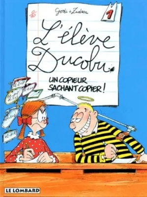 L'&eacute;l&egrave;ve Ducobu tome 1 - Un copieur sachant copier!