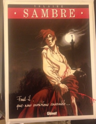 Sambre, tome 4 - Faut-il que nous mourions ensemble...