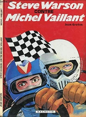 Michel Vaillant - tome 38 - Steve Warson contre Michel Vaillant