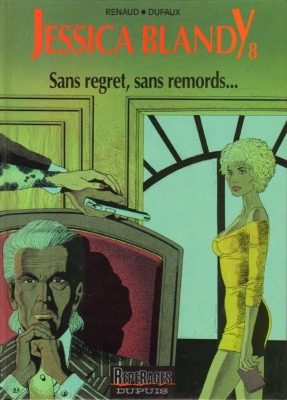 Jessica Blandy, tome 8 - Sans regret, sans remords... (E.O)
