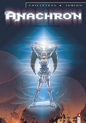 Anachron - Tome 4 - L'h&eacute;ritage Du H&eacute;ros