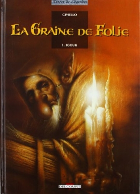 La Graine De Folie -Tome 1 - Igguk