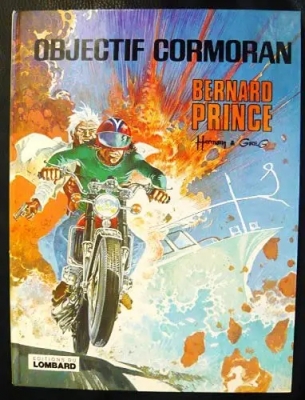 Bernard Prince - tome 12 - Objectif cormoran (EO)