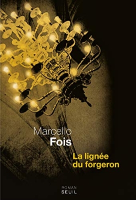 La Lign&eacute;e du forgeron