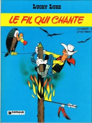 Lucky Luke - Tome 46 - Le Fil qui chante