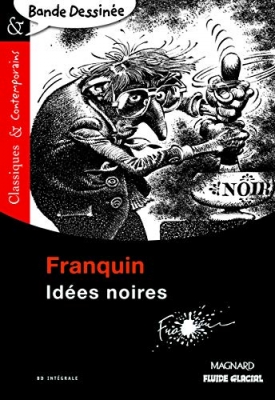 Classiques & contemporains - tome 9 -Franquin Id&eacute;es noires
