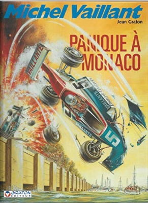 Michel Vaillant, tome 47 - Panique &agrave; Monaco (EO)