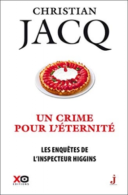 Les Enqu&ecirc;tes De L'inspecteur Higgins - Tome 33 - Un Crime Pour L'&eacute;ternit&eacute;