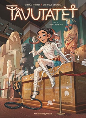 T&acirc;vutat&egrave;t - Tome 1 - Poursuivie !