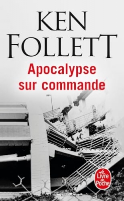 Apocalypse sur commande - Roman