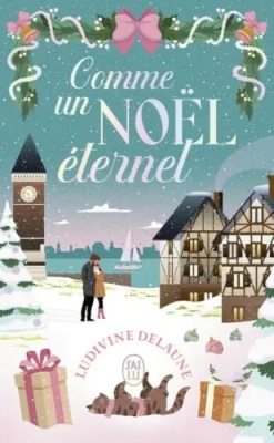 Comme un No&euml;l &eacute;ternel