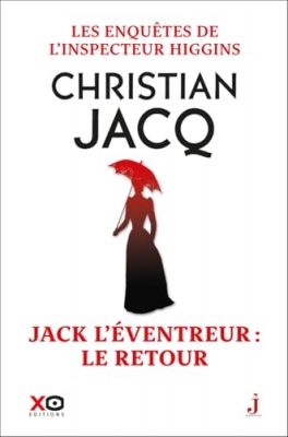 Les Enqu&ecirc;tes De L'inspecteur Higgins - Tome 32 - Jack L'&eacute;ventreur, Le Retour