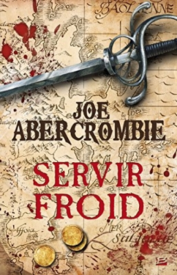 Terres de sang, tome 1 : Servir froid
