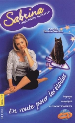 Sabrina l'apprentie sorci&egrave;re - En route pour les &eacute;toiles