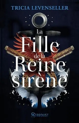 La fille de la reine sir&egrave;ne (romantasy)