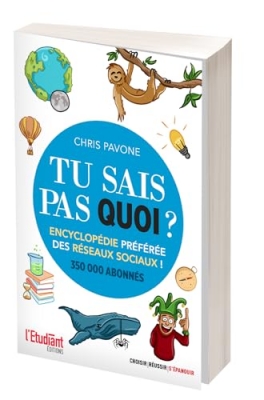 Tu sais pas quoi ? Encyclop&eacute;die pr&eacute;f&eacute;r&eacute;e des r&eacute;seaux sociaux !
