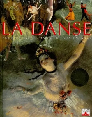 La grande imagerie - La Danse
