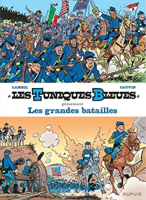 Les Tuniques Bleues pr&eacute;sentent - Tome 1 - Les grandes batailles (double album)