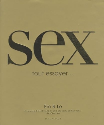 Sex: Tout essayer...