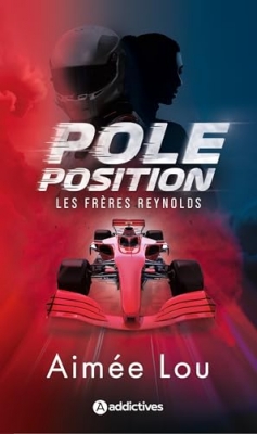 Les Fr&egrave;res Reynolds, tome 1 : Pole position