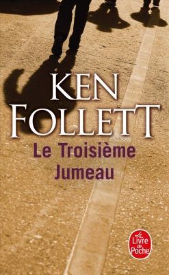 Le Troisi&egrave;me Jumeau - Roman
