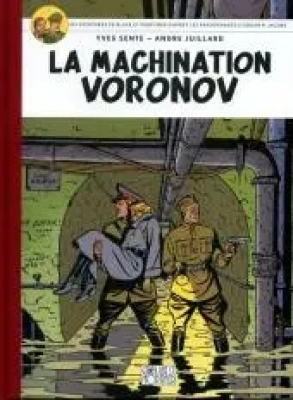 Blake et Mortimer (Les aventures de) - tome 14 - La machination Voronov [&eacute;dition Le soir]