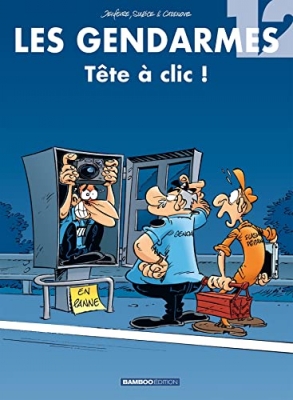 Les Gendarmes - tome 12 - T&ecirc;te &agrave; clic !