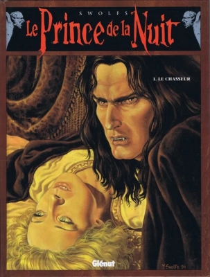 Le Prince de la nuit - Tome 1 - Le Chasseur (E.O)