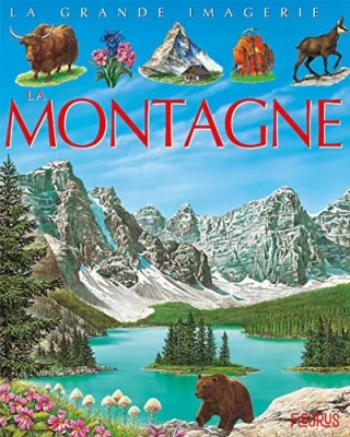 La grande imagerie - La montagne