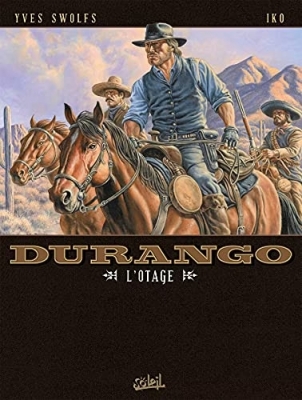 Durango Tome 18 - L'otage