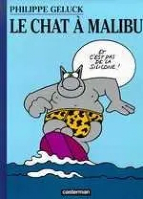 Le Chat - tome 7 - Le Chat a malibu