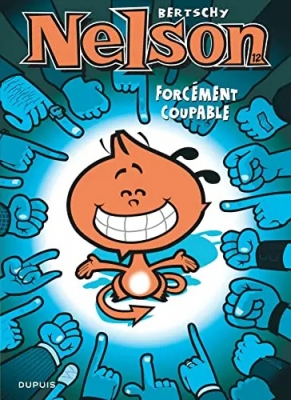 Nelson - Tome 12 - Forc&eacute;ment coupable