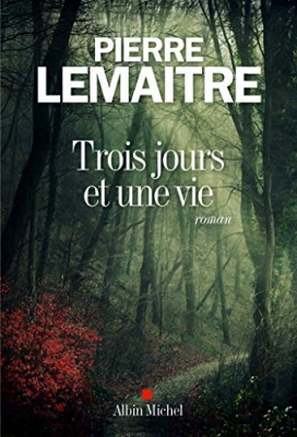Trois jours et une vie - Roman
